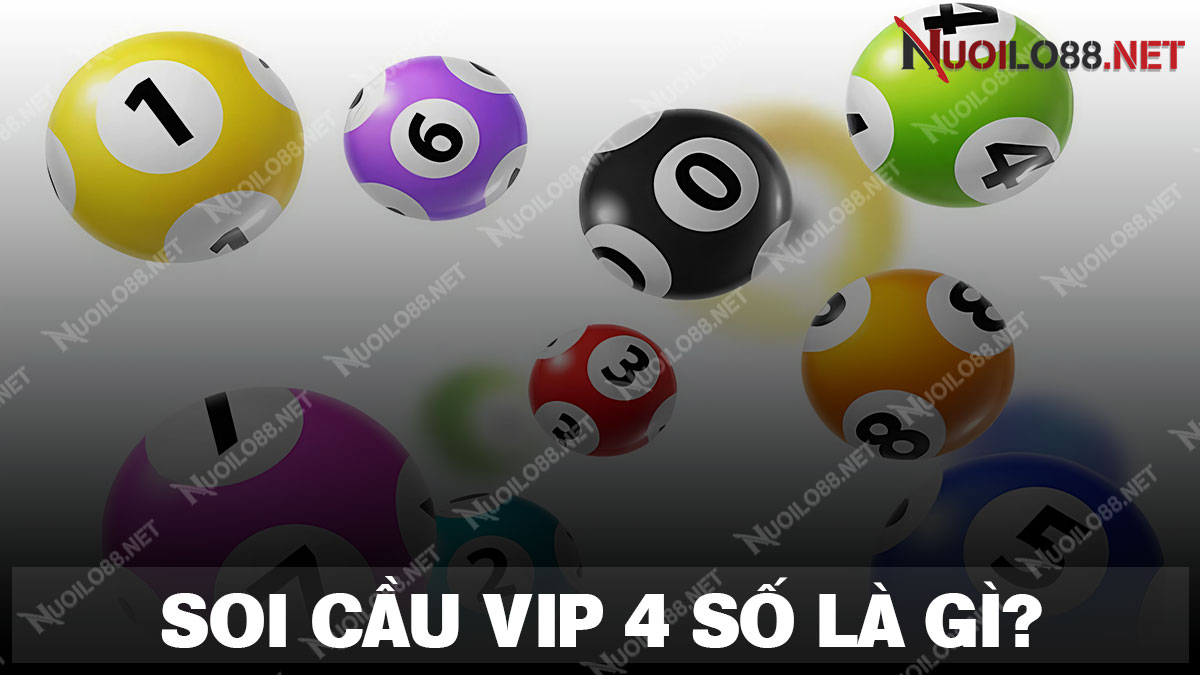 Tìm hiểu chi tiết phương pháp soi cầu vip 4 số miền bắc