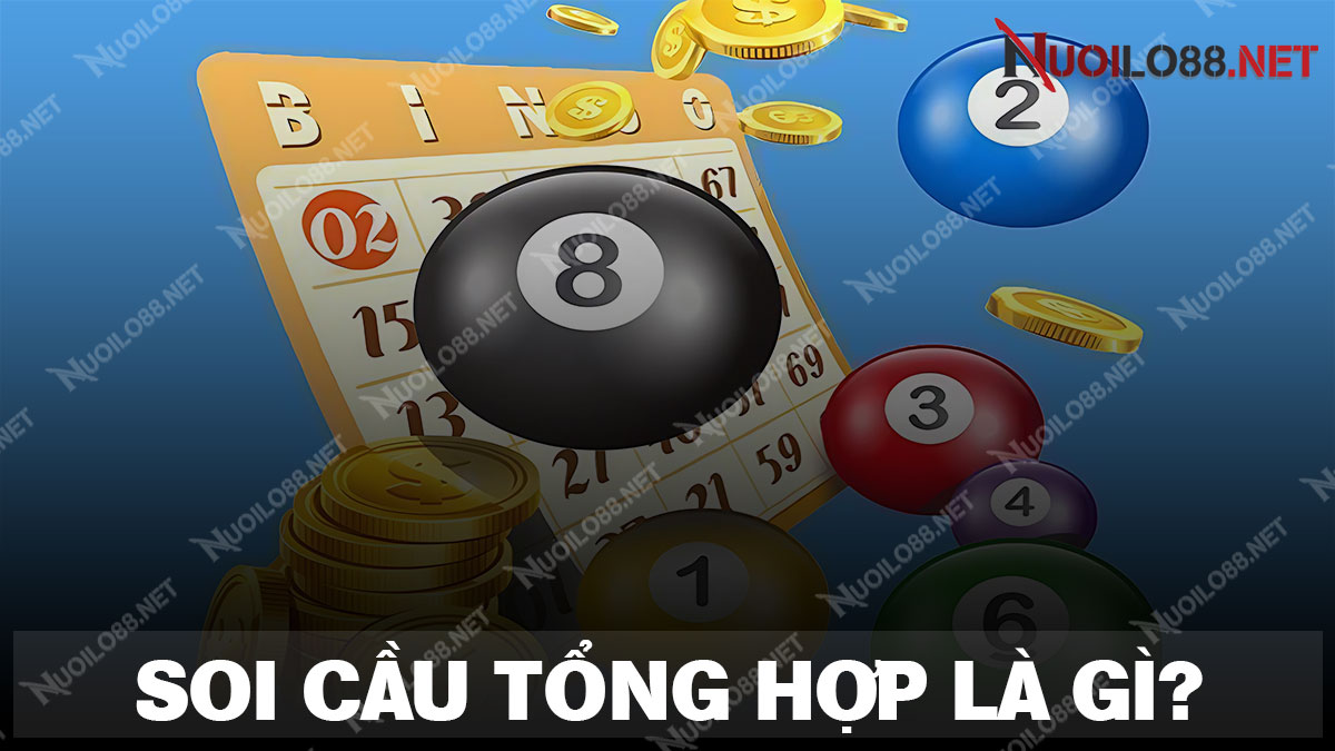 Tìm hiểu chi tiết về soi cầu tổng hợp 247