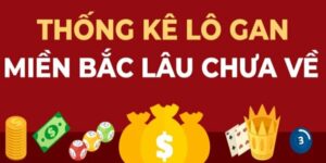 Phân tích Lô Gan Miền Bắc: Bí mật để chiến thắng