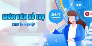 Nhân viên hỗ trợ chuyên nghiệp cho mọi vấn đề của cược thủ