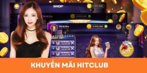 Lưu ý khi nhận khuyến mãi tại Hitclub