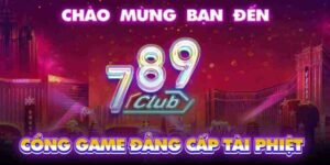 Nhà cái 789CLUB là gì?