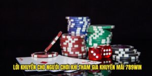 Lời khuyên cho người chơi khi tham gia khuyến mãi 789WIN