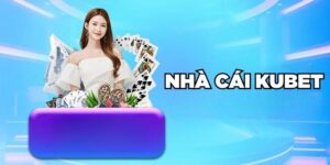 Tổng quan nói về KUBET