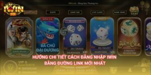 Quy trình đăng nhập vào tài khoản Iwin chi tiết nhất