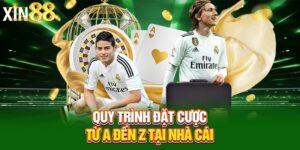 Quy trình đặt cược từ A đến Z tại nhà cái