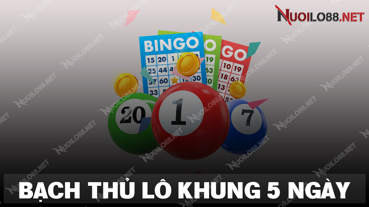 Bạch thủ lô khung 5 ngày