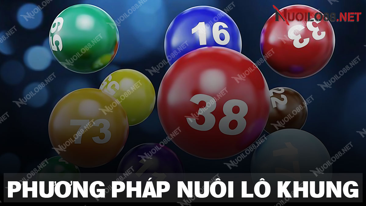 Chia sẻ những phương pháp nuôi lô khung 3 ngày tuyệt đối