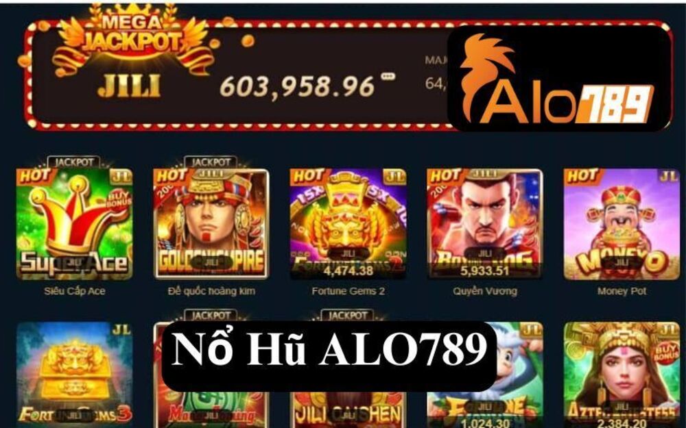 Nổ hũ tại Alo789 – Săn Jackpot triệu đô, bứt phá giới hạn may mắn!