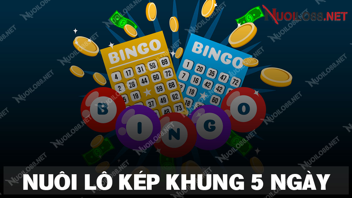 Nuôi lô kép khung 5 ngày