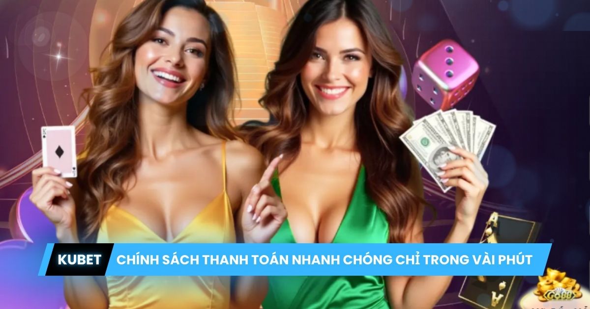 Chính sách thanh toán nhanh chóng chỉ trong vài phút