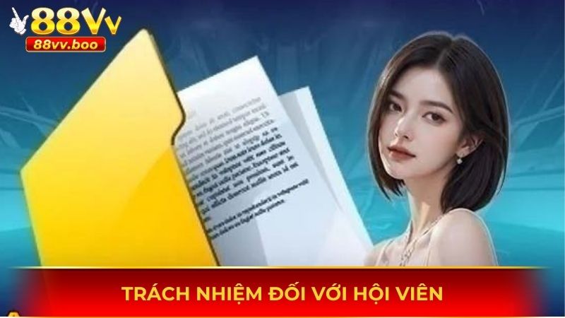 Trách nhiệm đối với hội viên