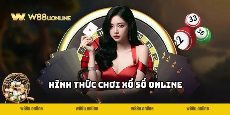 Hình thức chơi xổ số online nhiều người ưa chuộng
