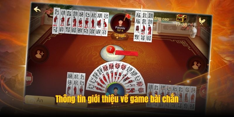 Thông tin giới thiệu về game bài chắn