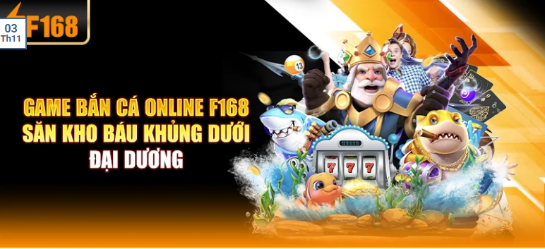 Bắn cá F168 hướng dẫn nhập môn cho người mới