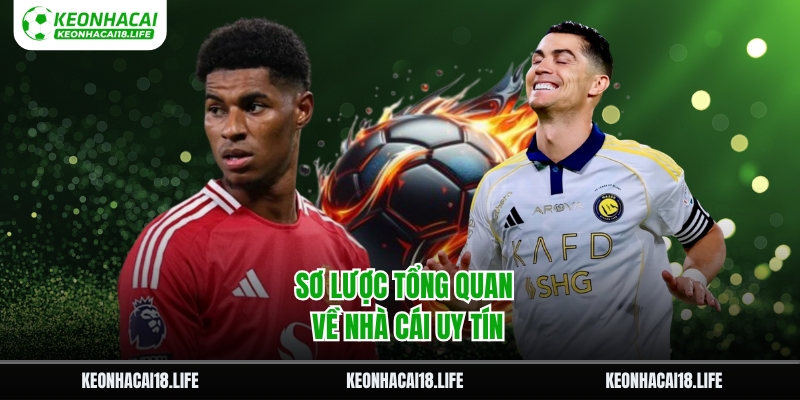 Sơ lược tổng quan về nhà cái uy tín