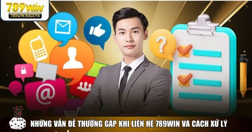 Liên hệ 789WIN – Kết nối nhanh, hỗ trợ chuẩn quốc tế