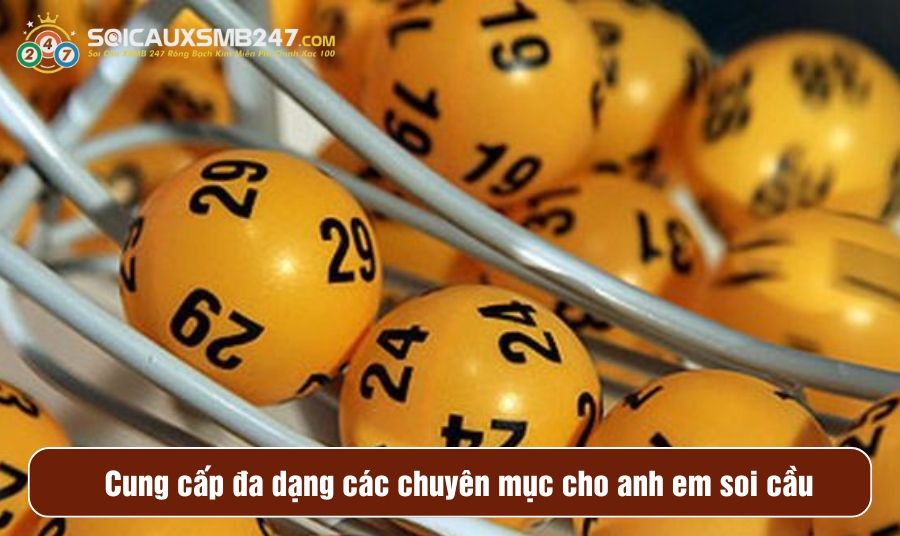 Cung cấp đa dạng các chuyên mục cho anh em soi cầu