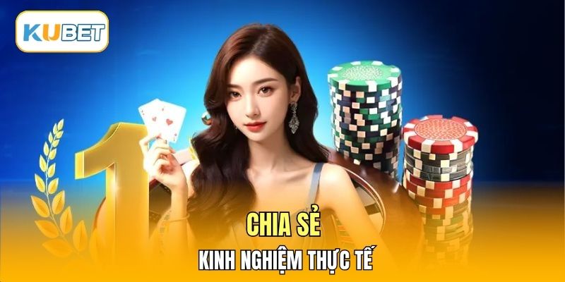 Chia sẻ kinh nghiệm thực tế