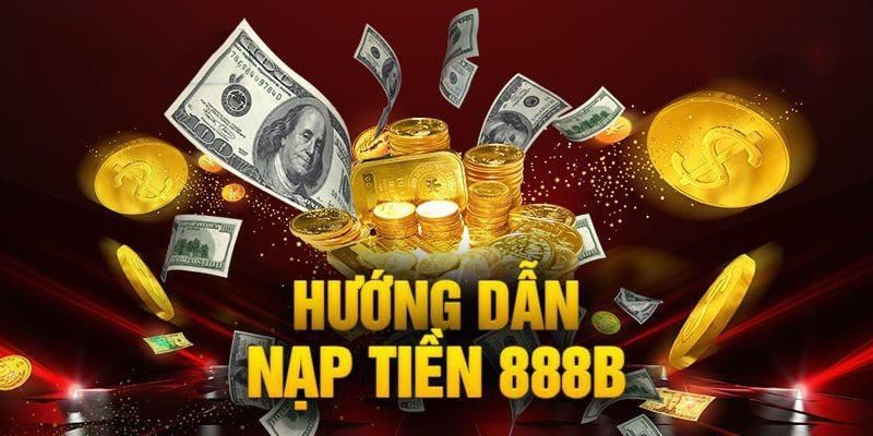 nap-tien-888b-canh-cua-dau-tien