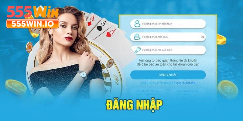 555win đăng nhập – Hướng dẫn truy cập tài khoản an toàn