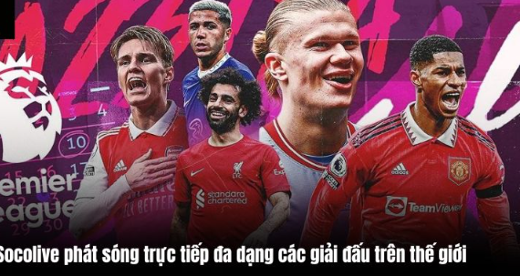 Trực tiếp bóng đá Socolive: Hướng dẫn xem mượt cho người mới từ lần đầu