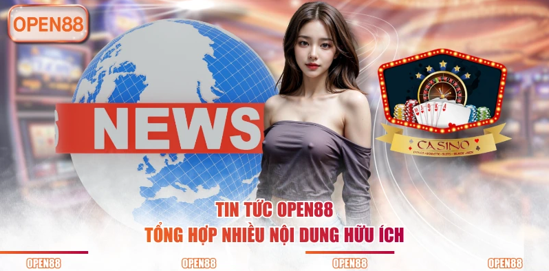 TIN TỨC OPEN88 cập nhật nhịp giải trí mới cho người chơi hiện đại - 2