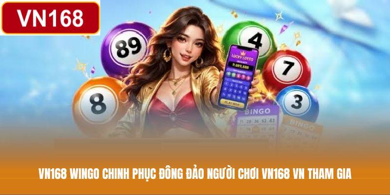 VN168 Wingo - Trò chơi hấp dẫn nhất tại nhà cái VN168