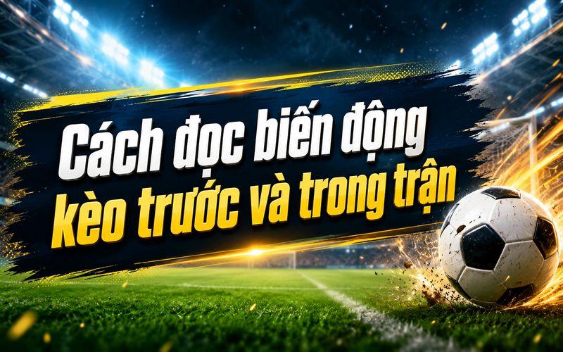 Kèo Châu Á Là Gì? Cách Đọc Và Phân Tích Chính Xác - 4